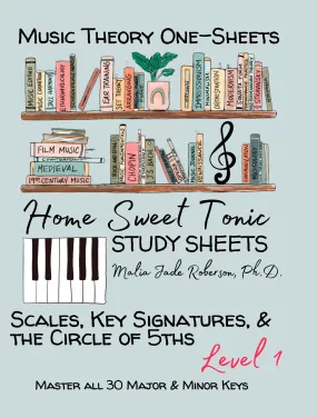 Home Sweet Tonic Study Sheets